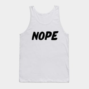 NOPE Tank Top